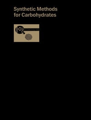 Synthetic Methods for Carbohydrates