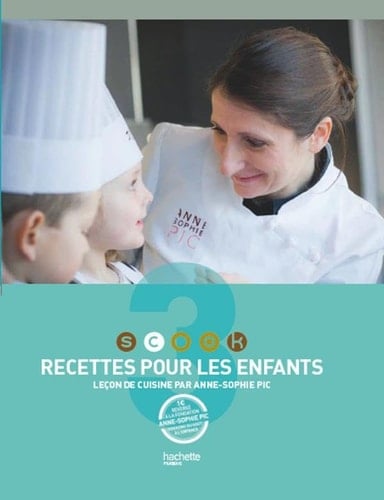 Recettes pour les enfants Leçons de cuisine par Anne-Sophie Pic
