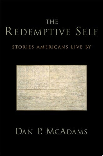 The Redemptive Self: Stories Americans Live By