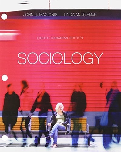 Sociology, Eighth Canadian Edition, Loose Leaf Version with MyLab Sociology (8th Edition)