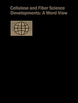 Cellulose and Fiber Science Developments: A World View
