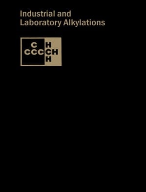 Industrial and Laboratory Alkylations