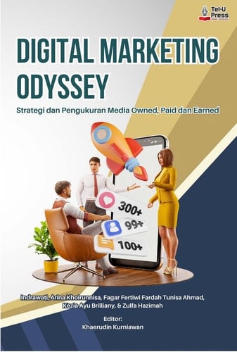 Digital Marketing Odyssey - Strategi dan Pengukuran Media Owned, Paid, dan Earned