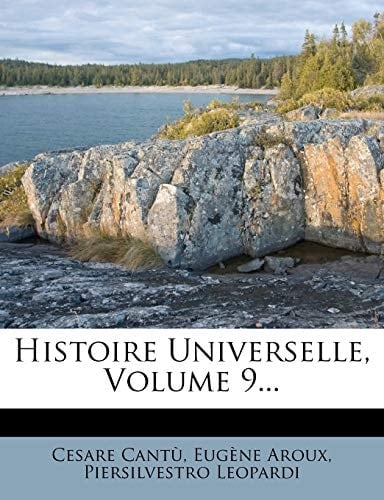 Histoire Universelle, Volume 9... (French Edition)