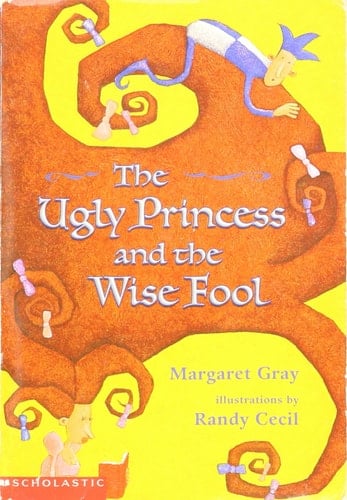 The Ugly Princess and the Wise Fool