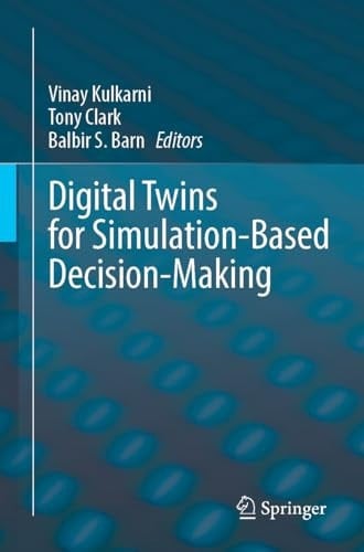 Digital Twins for Simulation-Based Decision-Making