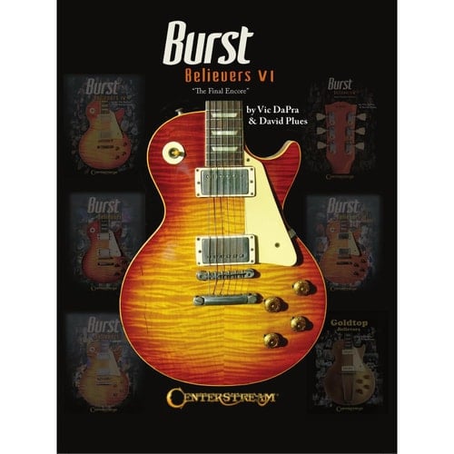 Burst Believers VI the Final Encore by Vic Dapra and David Plues