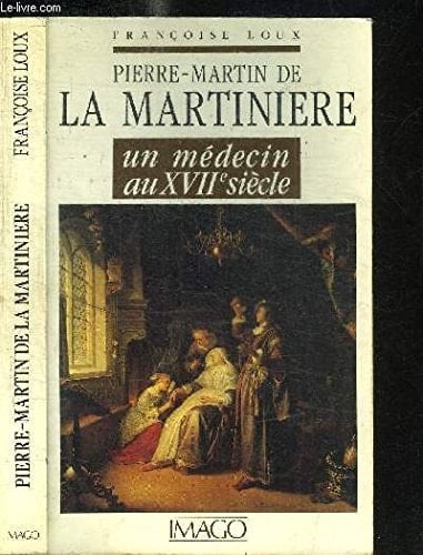PIERRE MARTIN DE LA MARTINIERE MED.
