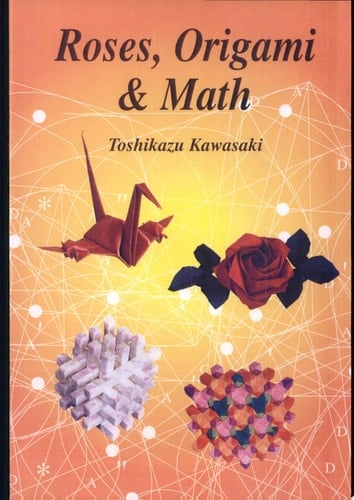 Roses, Origami & Math