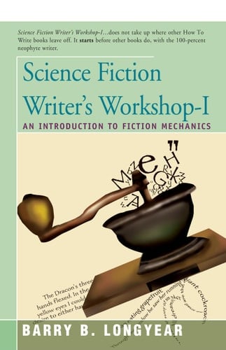 Science Fiction Writer's Workshop-I An Introduction to Fiction Mechanics