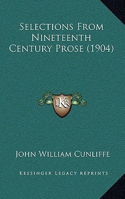 Selections From Nineteenth Century Prose (1904)