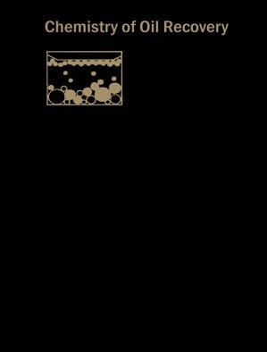 Chemistry of Oil Recovery