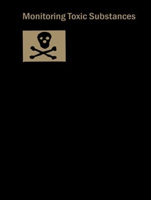 Monitoring Toxic Substances