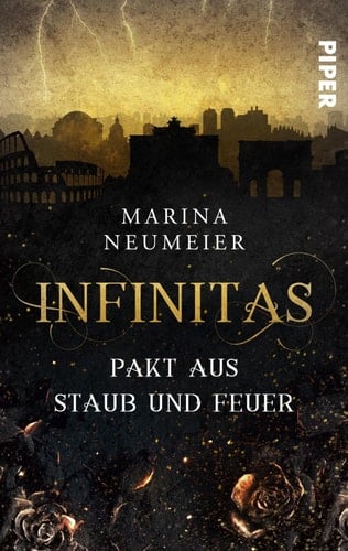 Infinitas - Pakt aus Staub und Feuer Roman
