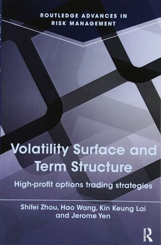Volatility Surface and Term Structure High-Profit Options Trading Strategies