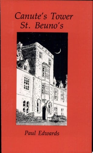 Canute's Tower St. Beuno's 1848-1989