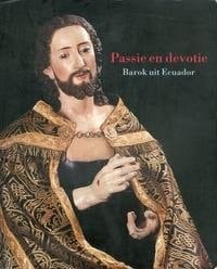 Passie en devotie barok uit Ecuador