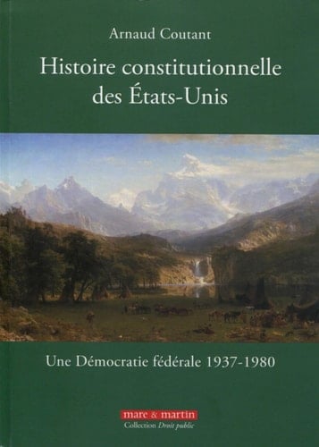Histoire constitutionnelle des États-Unis Une démocratie fédérale 1937-1980