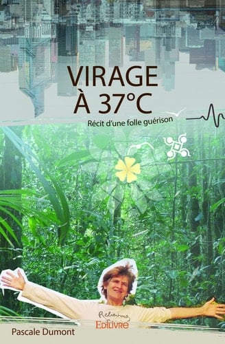 Virage à 37°C (French Edition)