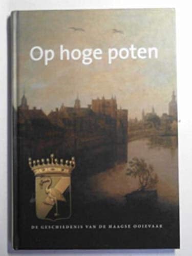 Op hoge poten de geschiedenis van de Haagse ooievaar