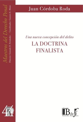 Una nueva concepción del delitio La doctrina finalista