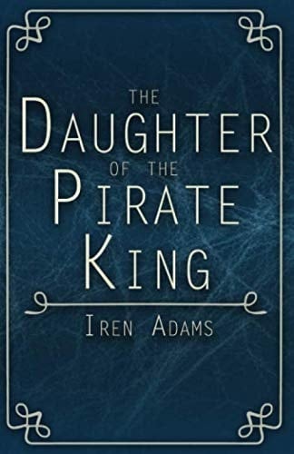 The Daughter of the Pirate King (Heroes of Yarrowind)