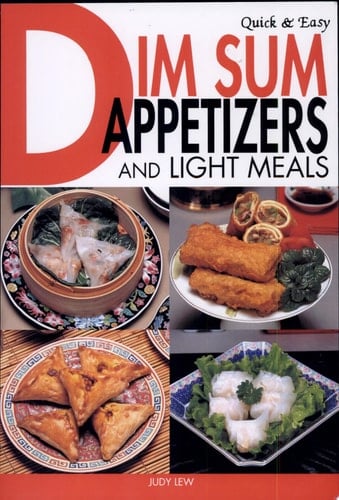 Quick & Easy Dim Sum Appetizers and Light Meals