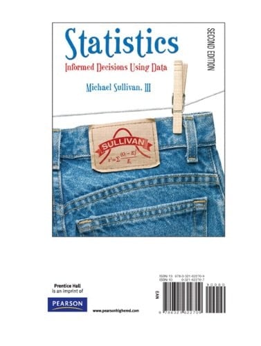 Supplement Statistics: Informed Decisions Using Data, a la Carte - Statistics: Informed Decisions Using Data 2/E