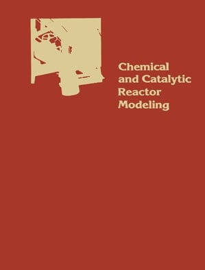Chemical and Catalytic Reactor Modeling