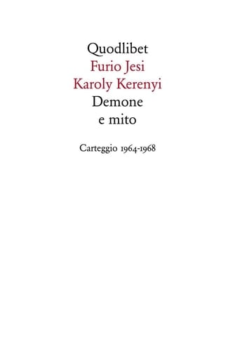 Demone e mito. Carteggio 1964-1968