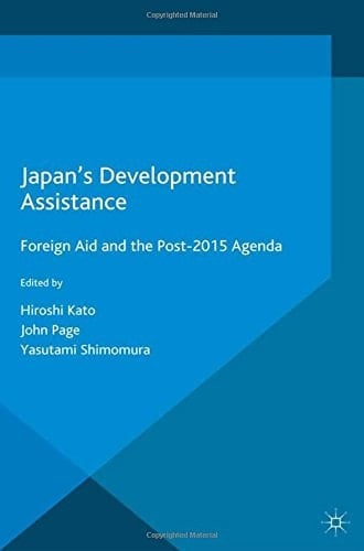 Japan’s Development Assistance Foreign Aid and the Post-2015 Agenda