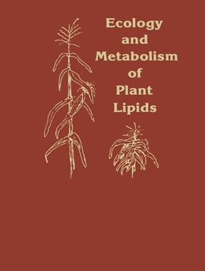 Ecology and Metabolism of Plant Lipids