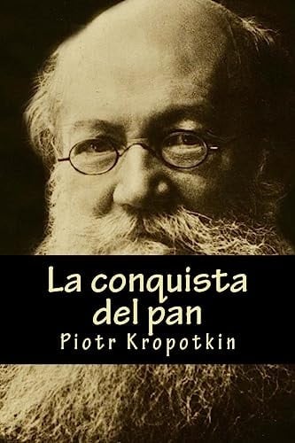 La Conquista Del Pan