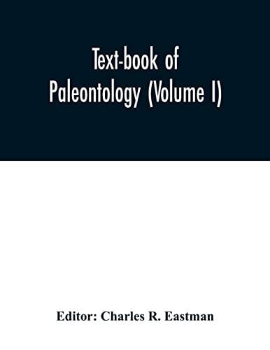 Text-book of Paleontology (Volume I)