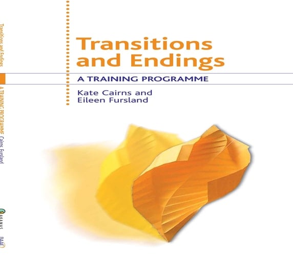 Transitions and Endings A Training Programme