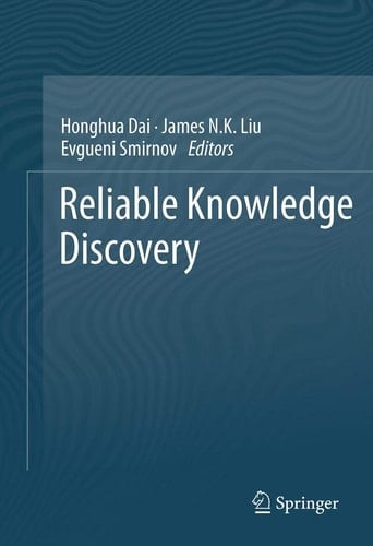 Reliable Knowledge Discovery