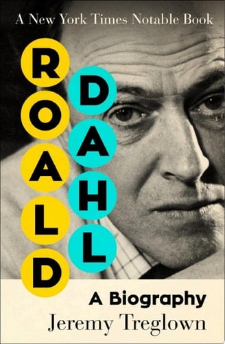 Roald Dahl A Biography