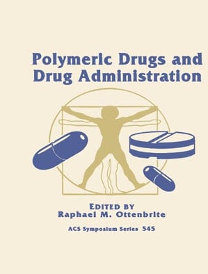 Polymeric Drugs and Drug Administration