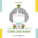 Come una rana