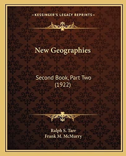 New Geographies: Second Book, Part Two (1922)