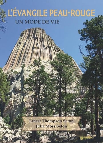 L'évangile peau-rouge Un mode de vie