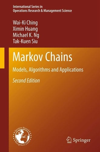 Markov Chains Models, Algorithms and Applications