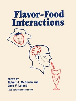 Flavor-Food Interactions