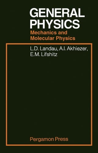 General Physics Mechanics and Molecular Physics
