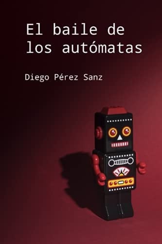 El Baile de Los Autómatas