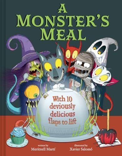 A Monster's Meal A Lift-The-Flap Picture Book