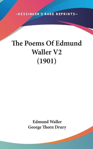 The Poems Of Edmund Waller V2 (1901)
