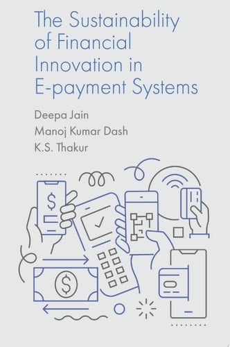 The Sustainability of Financial Innovation in E-Payment Systems