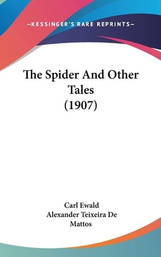 The Spider And Other Tales (1907)