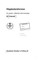 Högskolereformen: En studie i offentlig reformstrategi (Stockholm studies in politics) (Swedish Edition)